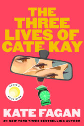 The Three Lives of Cate Kay - Reese's Book Club