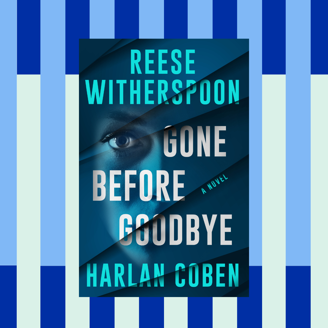 Reese Witherspoon’s Splashy Thriller Co-Written with Harlan Coben is Out Now!